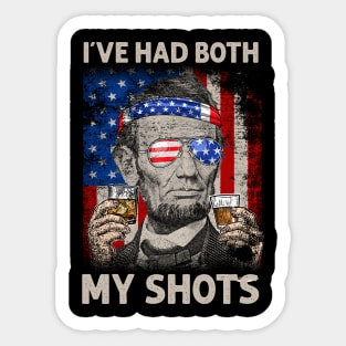 Lincoln 4th Of July I've Had Both My Shots Drinking Party Sticker